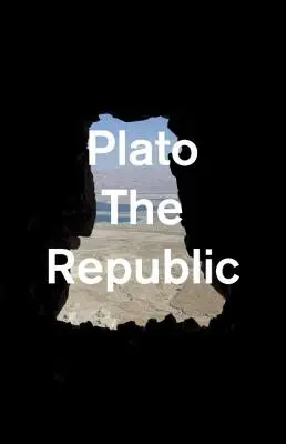 Republika: Úplný a neskrátený Jowettov preklad - The Republic: The Complete and Unabridged Jowett Translation