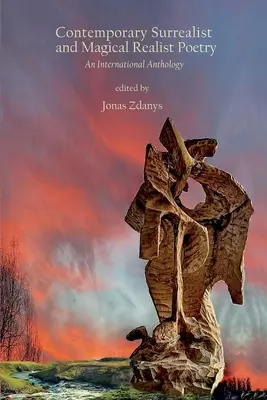 Súčasná surrealistická a magickorealistická poézia - Contemporary Surrealist and Magical Realist Poetry