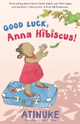 Veľa šťastia, Anna Hibiscus! - Good Luck, Anna Hibiscus!