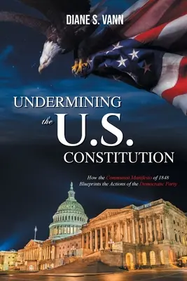 Podkopávanie ústavy USA - Undermining the U.S. Constitution