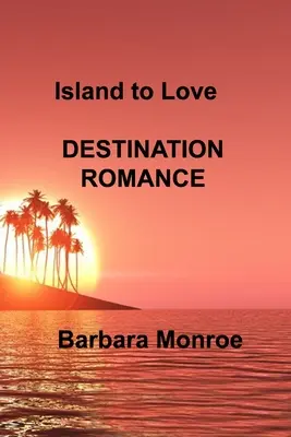 Ostrov lásky: Romantika v destinácii - Island to Love: Destination Romance