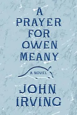 Modlitba za Owena Meanyho - A Prayer for Owen Meany