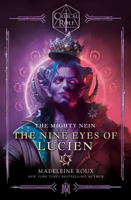 Kritická úloha: Mocný Nein - Lucienových deväť očí - Critical Role: The Mighty Nein--The Nine Eyes of Lucien