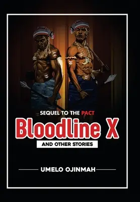 Krvavá línia X: A iné príbehy - Bloodline X: And Other Stories