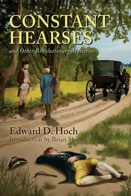 Neustále srdcia a iné revolučné záhady - Constant Hearses and Other Revolutionary Mysteries