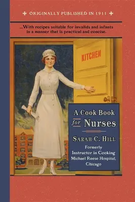 Kuchárska kniha pre zdravotné sestry - Cook Book for Nurses