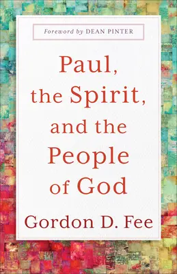 Pavol, Duch a Boží ľud - Paul, the Spirit, and the People of God