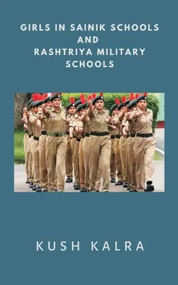 Dievčatá v školách Sainik a vojenských školách Rashtriya - Girls in Sainik Schools and Rashtriya Military Schools