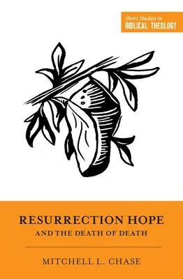Nádej na vzkriesenie a smrť smrti - Resurrection Hope and the Death of Death
