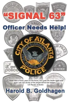 Signál 63: Dôstojník potrebuje pomoc - Signal 63: Officer Needs Help