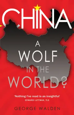Vlk vo svete?: Čína od roku 1950 po súčasnosť - A Wolf in the World?: China from 1950 to the Present