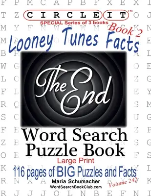 Zakrúžkujte to, Fakty o Looney Tunes, Kniha 2, Hľadanie slov, Puzzle Book - Circle It, Looney Tunes Facts, Book 2, Word Search, Puzzle Book