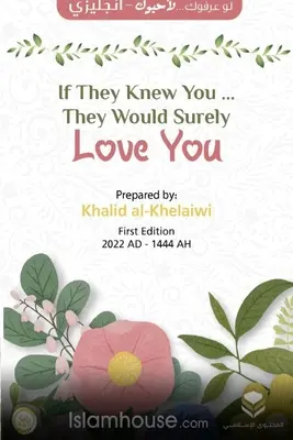 Keby ťa poznali... Určite by vás milovali - If They Knew You ... They Would Surely Love You