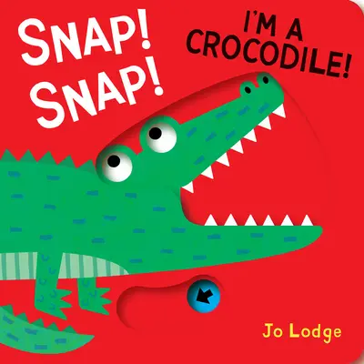 Snap! Snap! Som krokodíl! - Snap! Snap! I'm a Crocodile!
