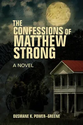 Vyznania Matthewa Stronga - The Confessions of Matthew Strong