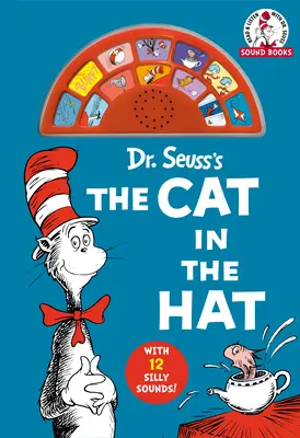 Dr. Seuss's the Cat in the Hat (Dr. Seuss's Sound Books): Kocúr v klobúku (Dr. Seuss Sound Books): S 12 hlúpymi zvukmi! - Dr. Seuss's the Cat in the Hat (Dr. Seuss Sound Books): With 12 Silly Sounds!