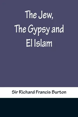 Žid, Cigán a El Islam - The Jew, The Gypsy and El Islam