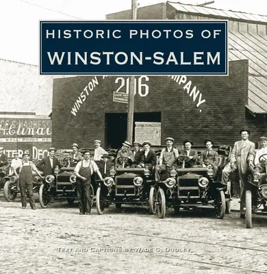 Historické fotografie mesta Winston-Salem - Historic Photos of Winston-Salem