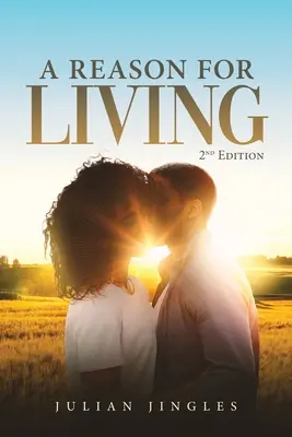 Dôvod žiť: 2. vydanie - A Reason For Living: 2nd Edition