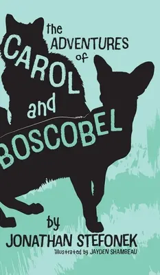Dobrodružstvá Carol a Boscobela - The Adventures of Carol and Boscobel