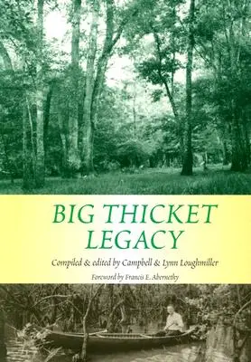 Odkaz Veľkej húštiny: Diel 2 - Big Thicket Legacy: Volume 2
