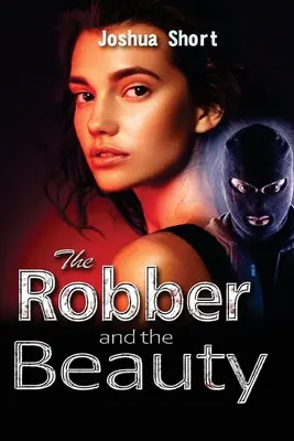 Zbojník a kráska - The Robber and the Beauty
