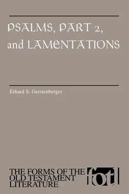 Žalmy, 2. časť a Náreky - Psalms, Part 2 and Lamentations