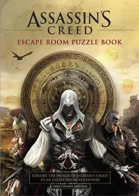 Assassin's Creed - Úniková miestnosť Puzzle Book: Preskúmajte Assassin's Creed v dobrodružstve v únikovej miestnosti - Assassin's Creed - Escape Room Puzzle Book: Explore Assassin's Creed in an Escape-Room Adventure