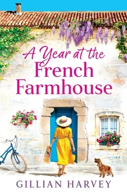 Rok na francúzskej farme - A Year at the French Farmhouse