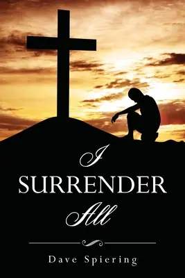Vzdávam sa všetkého - I Surrender All