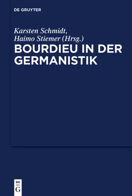 Bourdieu v germanistike - Bourdieu in der Germanistik