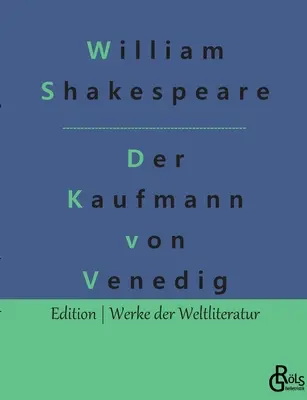 Kupec benátsky - Der Kaufmann von Venedig