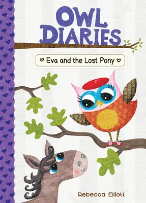 Eva a stratený poník: #8 - Eva and the Lost Pony: #8