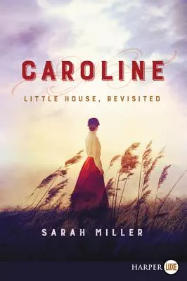 Caroline: „Vydavateľstvo, ktoré sa zaoberá problematikou odchodu z domu“ (Caroline: The New York Times) Vydanie: Malý domček, revízia - Caroline: Little House, Revisited