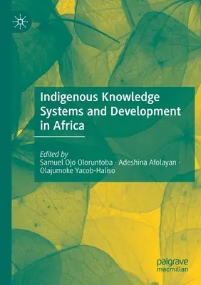 Domorodé znalostné systémy a rozvoj v Afrike - Indigenous Knowledge Systems and Development in Africa