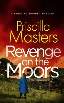 Odveta na horách napínavá záhadná vražda - REVENGE ON THE MOORS a gripping murder mystery