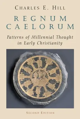 Regnum Caelorum: Vzory miléniového myslenia v ranom kresťanstve - Regnum Caelorum: Patterns of Millenial Thought in Early Christianity