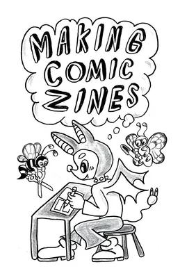 Tvorba komiksových zinov - Making Comic Zines