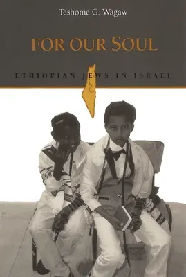 Za našu dušu: Etiópski Židia v Izraeli - For Our Soul: Ethiopian Jews in Israel