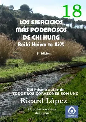 Najsilnejšie cvičenia čchi-kungu Reiki Heiwa to Ai (R) - Los ejercicios ms poderosos de Chi Kung Reiki Heiwa to Ai(R)