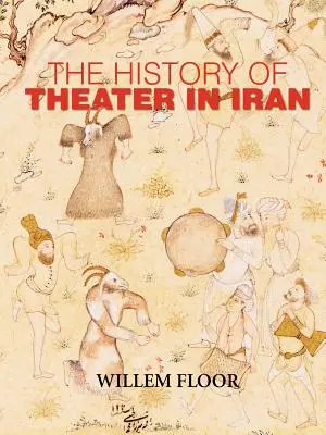 Dejiny divadla v Iráne - The History of Theater in Iran