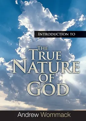 Úvod do pravej Božej podstaty - Introduction to the True Nature of God