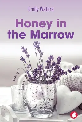Med v kostnej dreni - Honey in the Marrow