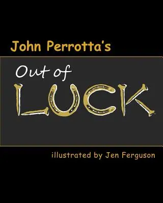 Bez šťastia - Out of Luck