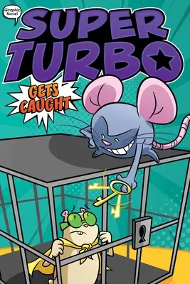 Super Turbo je chytený - Super Turbo Gets Caught
