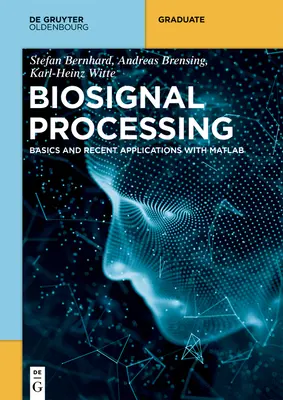Spracovanie biosignálov - Biosignal Processing