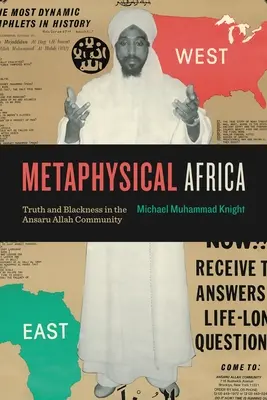 Metafyzická Afrika: Pravda a černošstvo v spoločenstve Ansaru Allah - Metaphysical Africa: Truth and Blackness in the Ansaru Allah Community