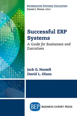 Úspešné systémy ERP: Príručka pre podniky a vedúcich pracovníkov - Successful ERP Systems: A Guide for Businesses and Executives