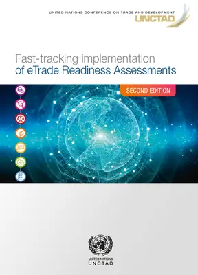 Urýchlené vykonávanie hodnotení pripravenosti na elektronický obchod - Fast-Tracking Implementation of Etrade Readiness Assessments