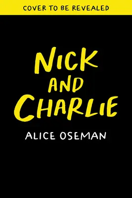 Nick a Charlie - Nick and Charlie